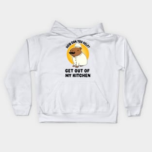 How can you help Get out of my kitchen Capybara Chef Kids Hoodie
